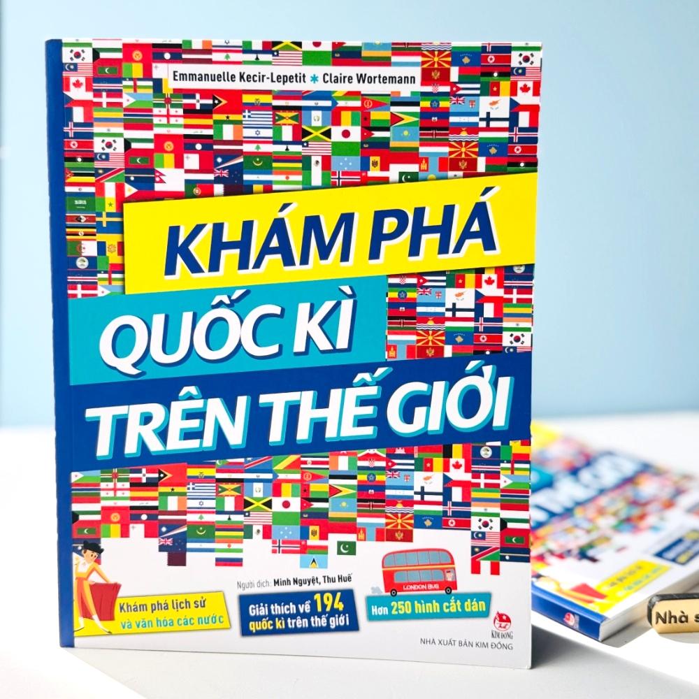 Sách hay cho bé: Khám phá quốc kì trên Thế Giới - Bìa mềm (NXB Kim Đồng)