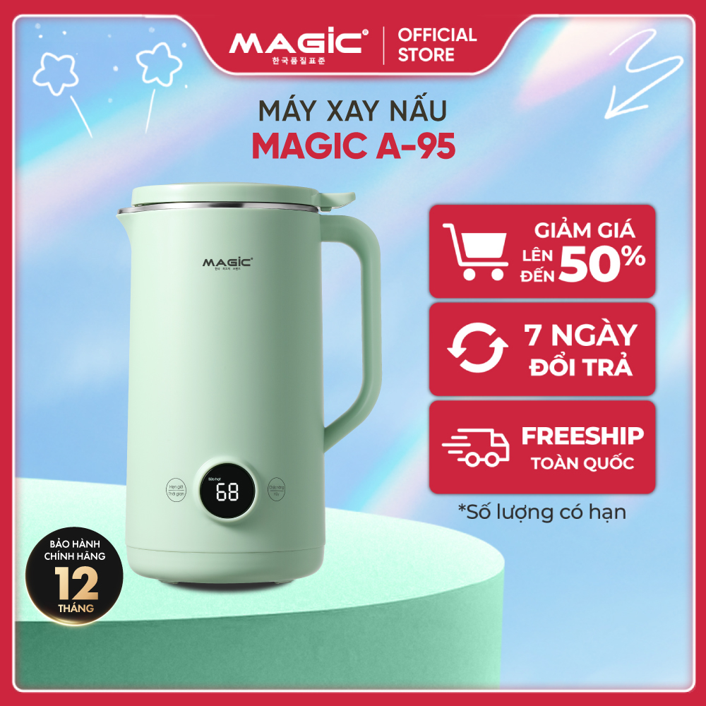  Máy Xay Nấu Sữa Hạt Đa Năng 660ml Magic A-95 Công Suất Xay Nấu 800W Lưỡi Dao 8 Cánh Bảo Hành Chính Hãng 12 Tháng 