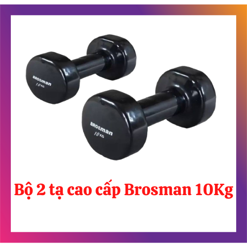 Tạ tay 10kg Brosman nhập khẩu (Bộ 2 cái tạ sắt 10kg màu đen)