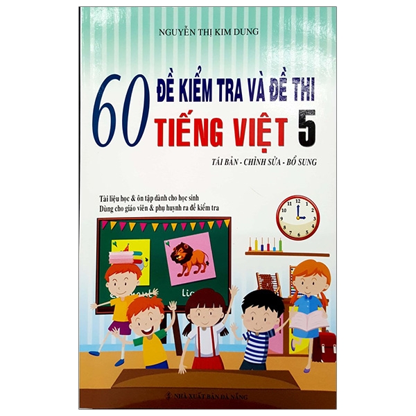 Fahasa - 60 Đề Kiểm Tra Và Đề Thi Tiếng Việt 5