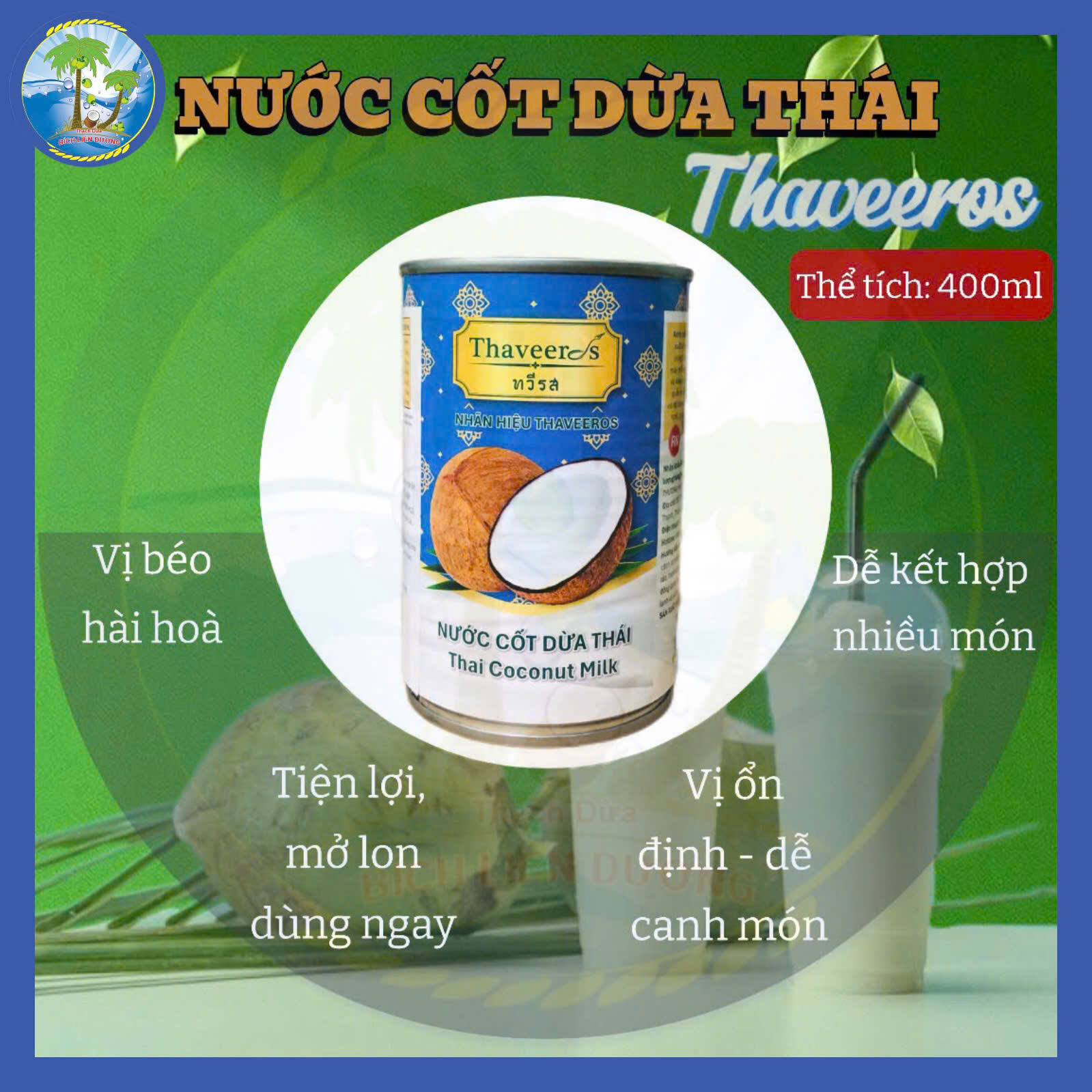 [Lon 400ml] Nước cốt dừa Thái nhãn hiệu Thaveeros đa dụng