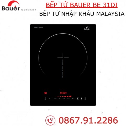 Bếp từ Bauer 31DI - Bếp từ đơn âm - Bếp từ đơn nhập khẩu - Bảo hành 3 năm
