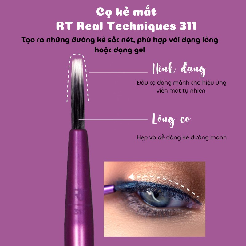 Cọ kẻ mắt liner rt real techniques fine liner rt 311