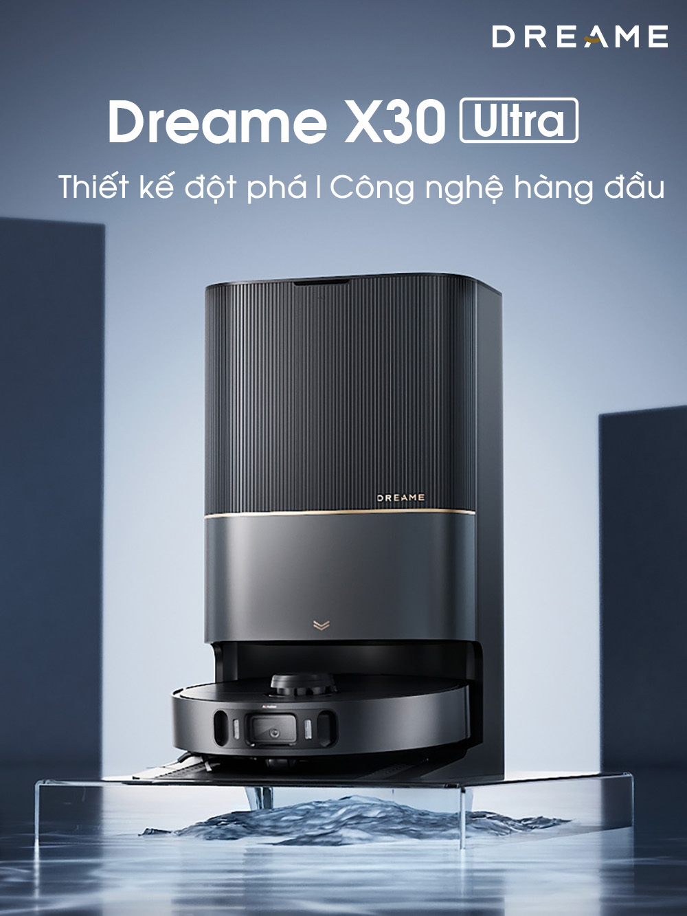 Robot hút bụi lau nhà Dreame Bot X30 Ultra