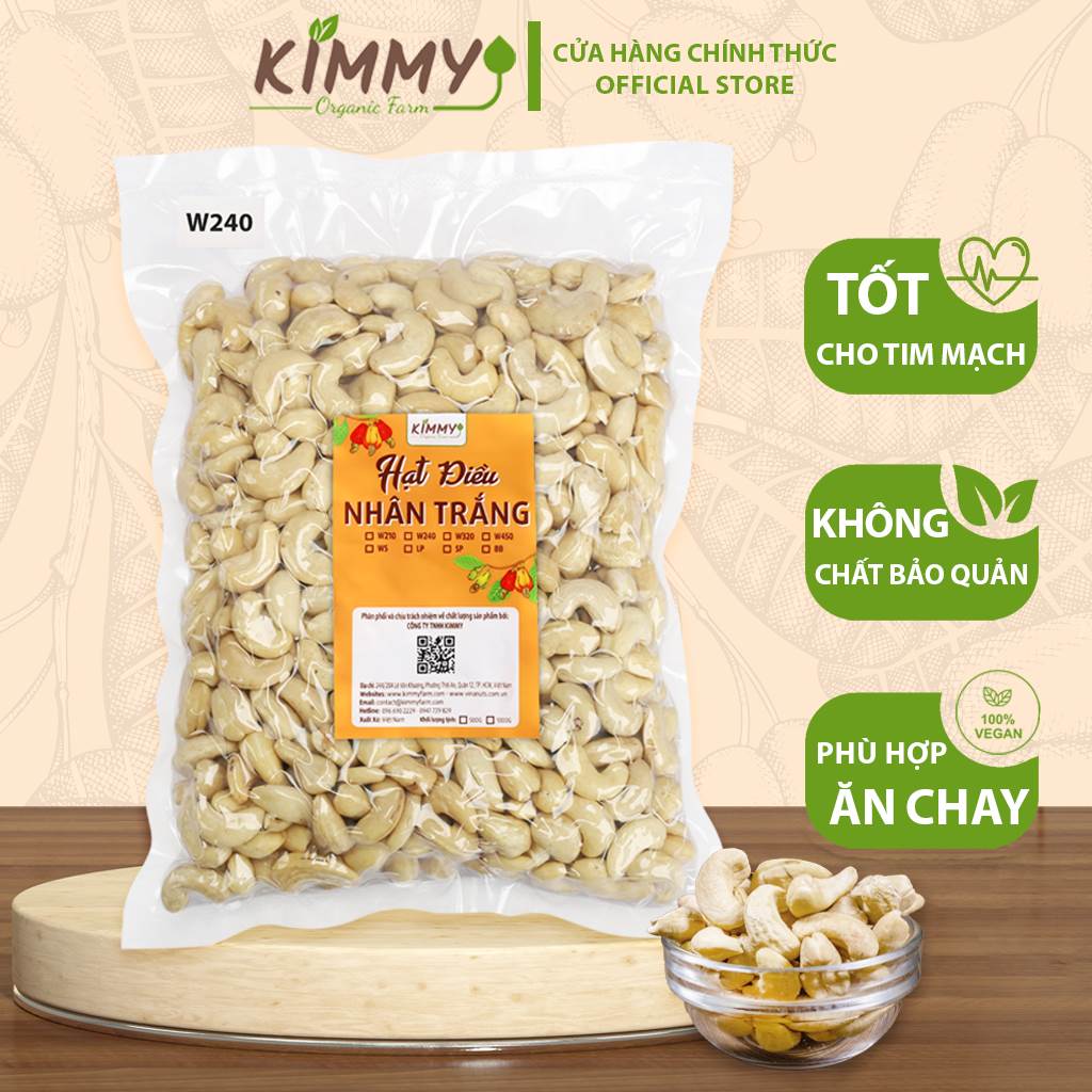 Hạt Điều Tươi W240 Nhân Trắng Hạt Sống 1KG - Hạt Dinh Dưỡng Chất Lượng Thượng Hạng Dùng Làm Sữa, Làm Bánh, Chế Biến Món Ăn - Kimmy Farm