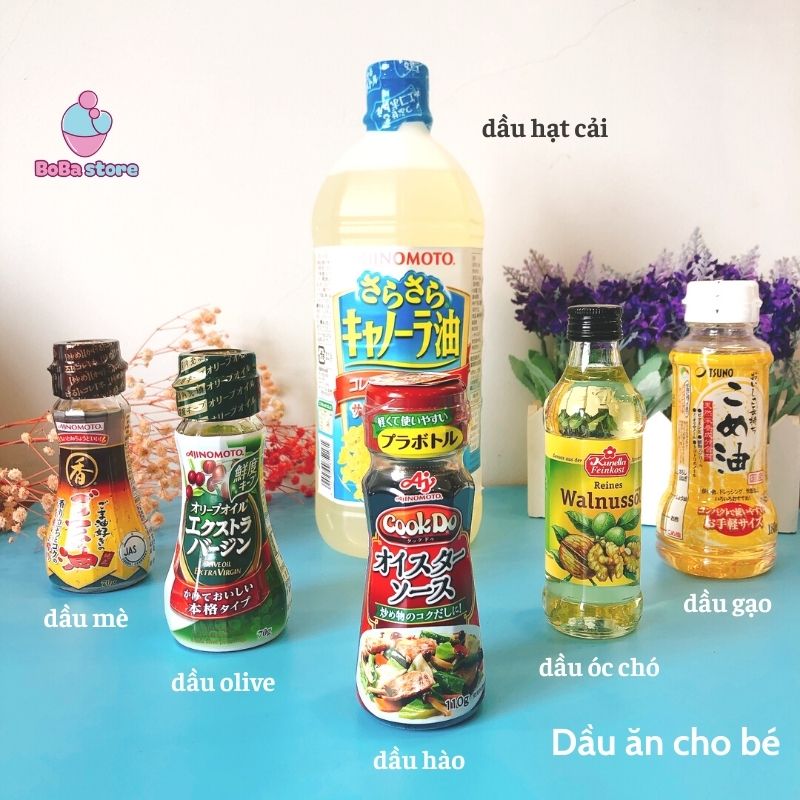 Dầu ăn - dầu mè - dầu hạt cải - dầu gạo - dầu olive - dầu hào - dầu óc chó cho bé từ 6 tháng tuổi