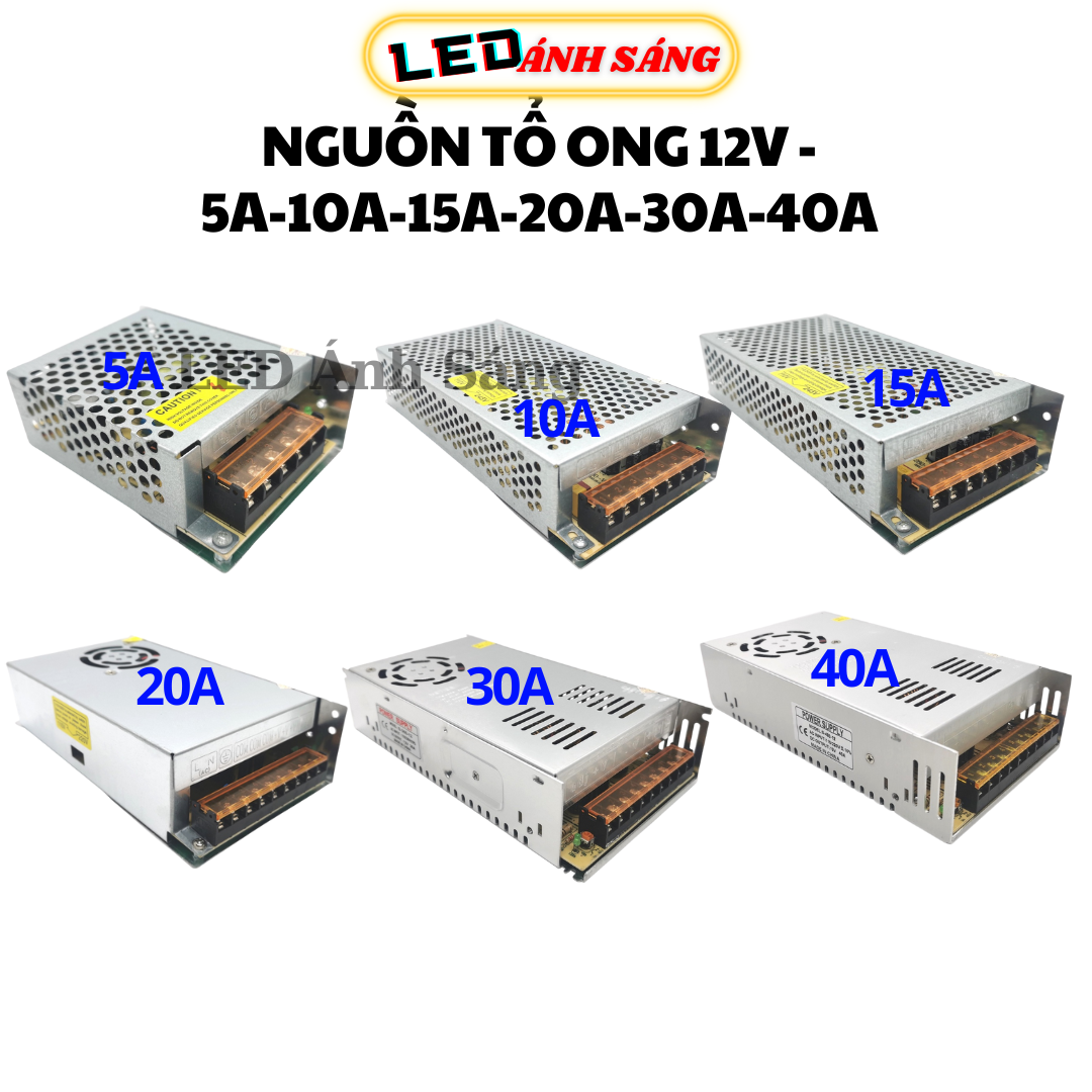 Nguồn tổ ong 12v - 5a - 10a - 15a - 20a - 30a - 40a