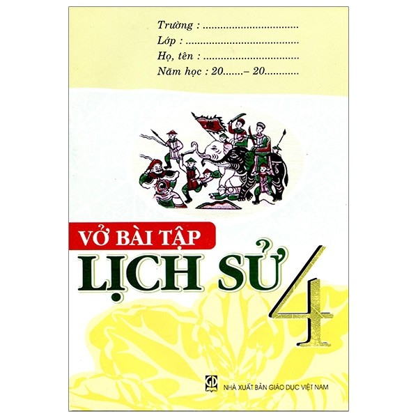 Vở bài tập lịch sử 4