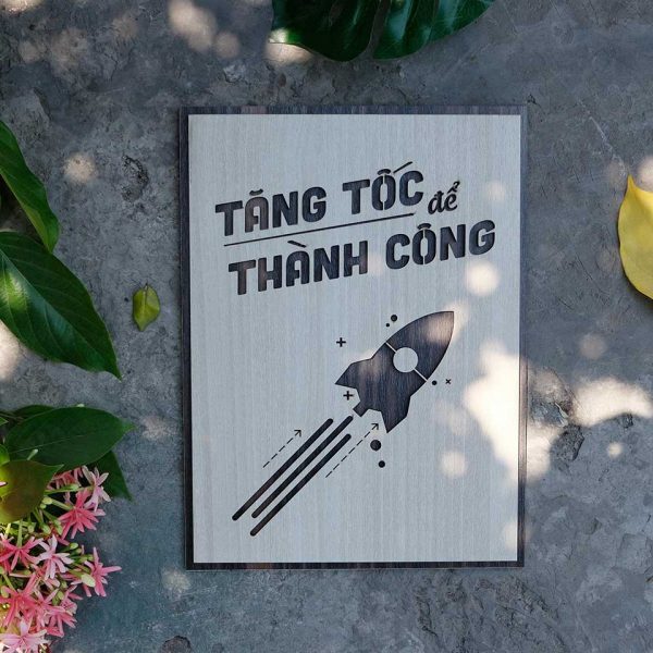 Tranh gỗ decor truyền cảm hứng "Tăng tốc để thành công"