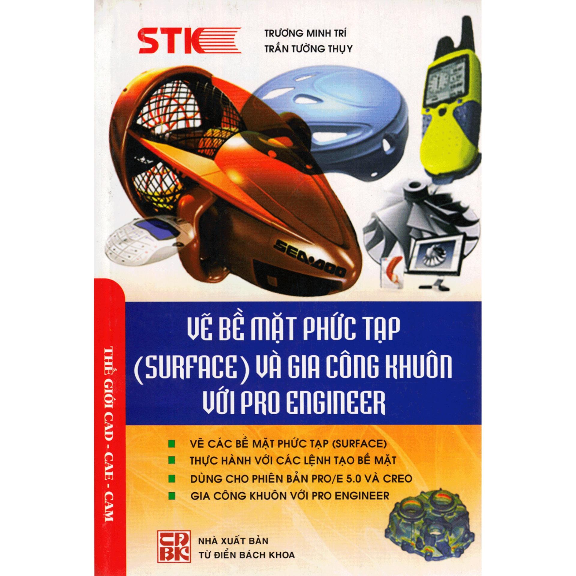Vẽ bề mặt phức tạp và gia công khuôn với pro engineer
