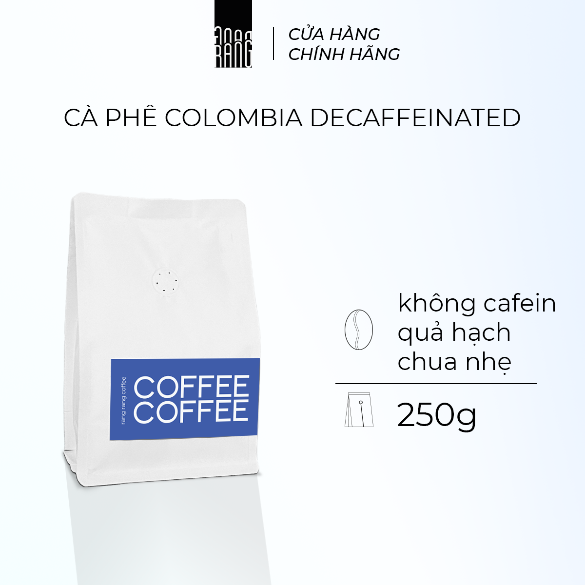 [Specialty coffee 250gr] Cà Phê Rang Xay Nguyên Chất Colombia Decaf - Hạt Arabica Cao Cấp, Hương Quả Hạch, Chua Nhẹ rang rang coffee 250gr