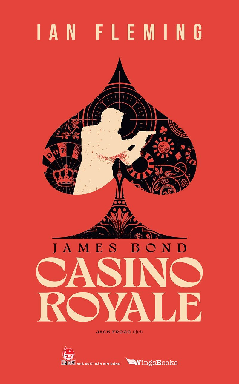 Kim Đồng - Casino Royale James Bond - Bản giới hạn Tặng kèm 01 bìa áo + 01