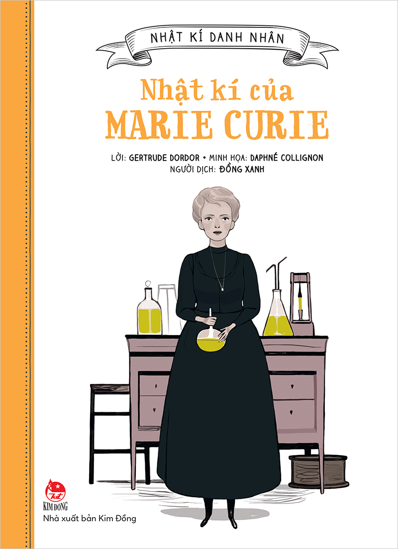 Kim Đồng - Nhật kí danh nhân - Nhật kí của Marie Curie
