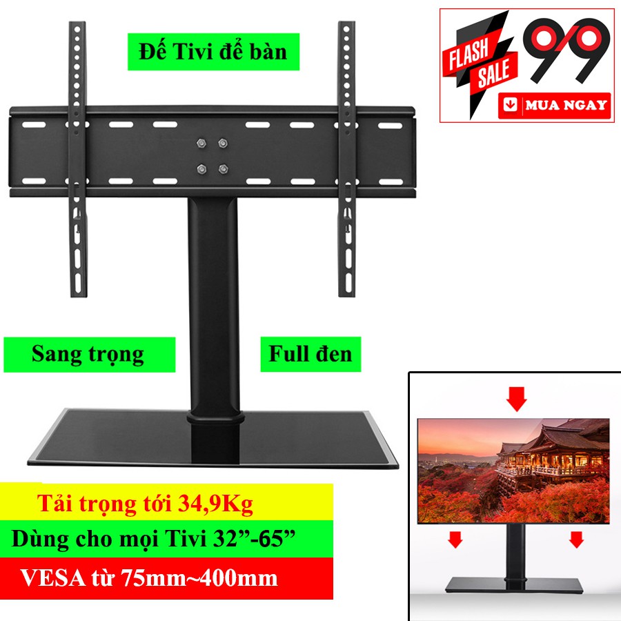 Chân đế TV để bàn phổ quát cho mọi tivi từ 32-55 inch - Hàng nhập khẩu