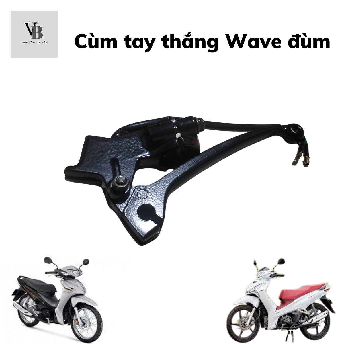 Cùm tay thắng wave đùm
