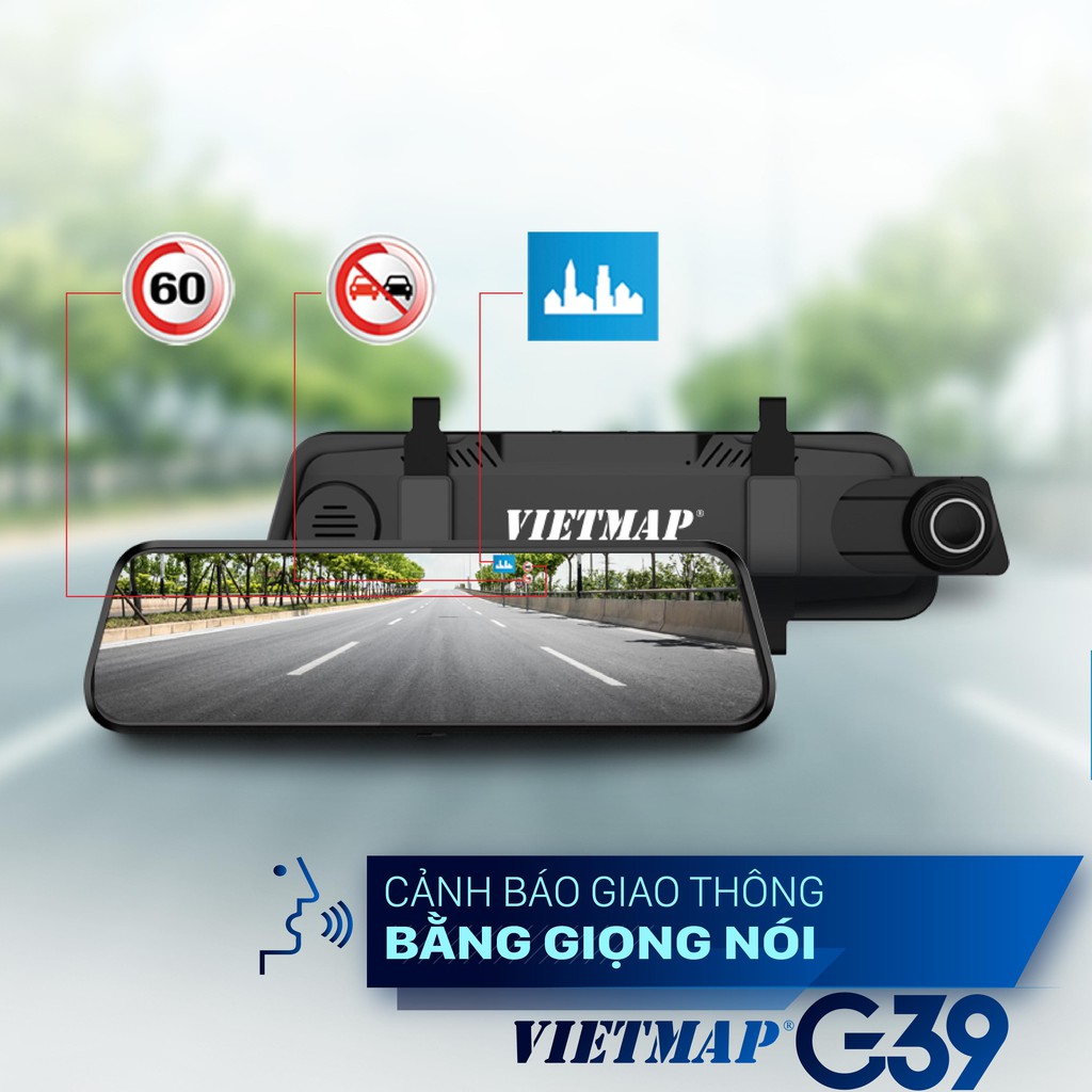 Camera Hành Trình VIETMAP G39 - Cảnh báo giao thông bằng giọng nói - Màn hình gương cảm ứng - Hàng Chính Hãng