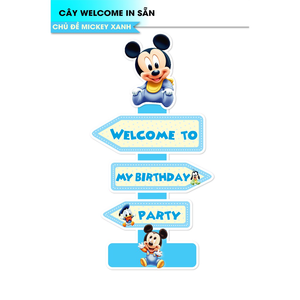 [HCM]CÂY WELCOME IN SẴN CHỦ ĐỀ MICKEY XANH