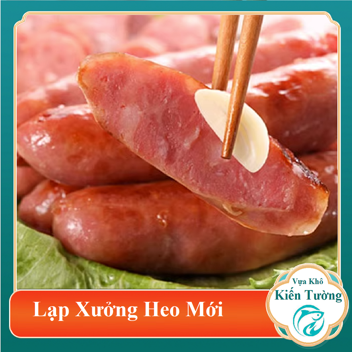 Lạp xưởng gia truyền hương thơm nhẹ- thịt nhiều ít mỡ- vựa khô kiến tường