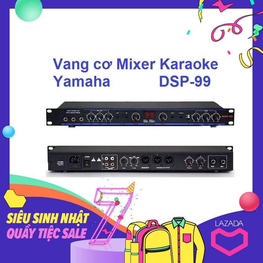 Vang cơ, mixer karaoke yamaha dsp-99