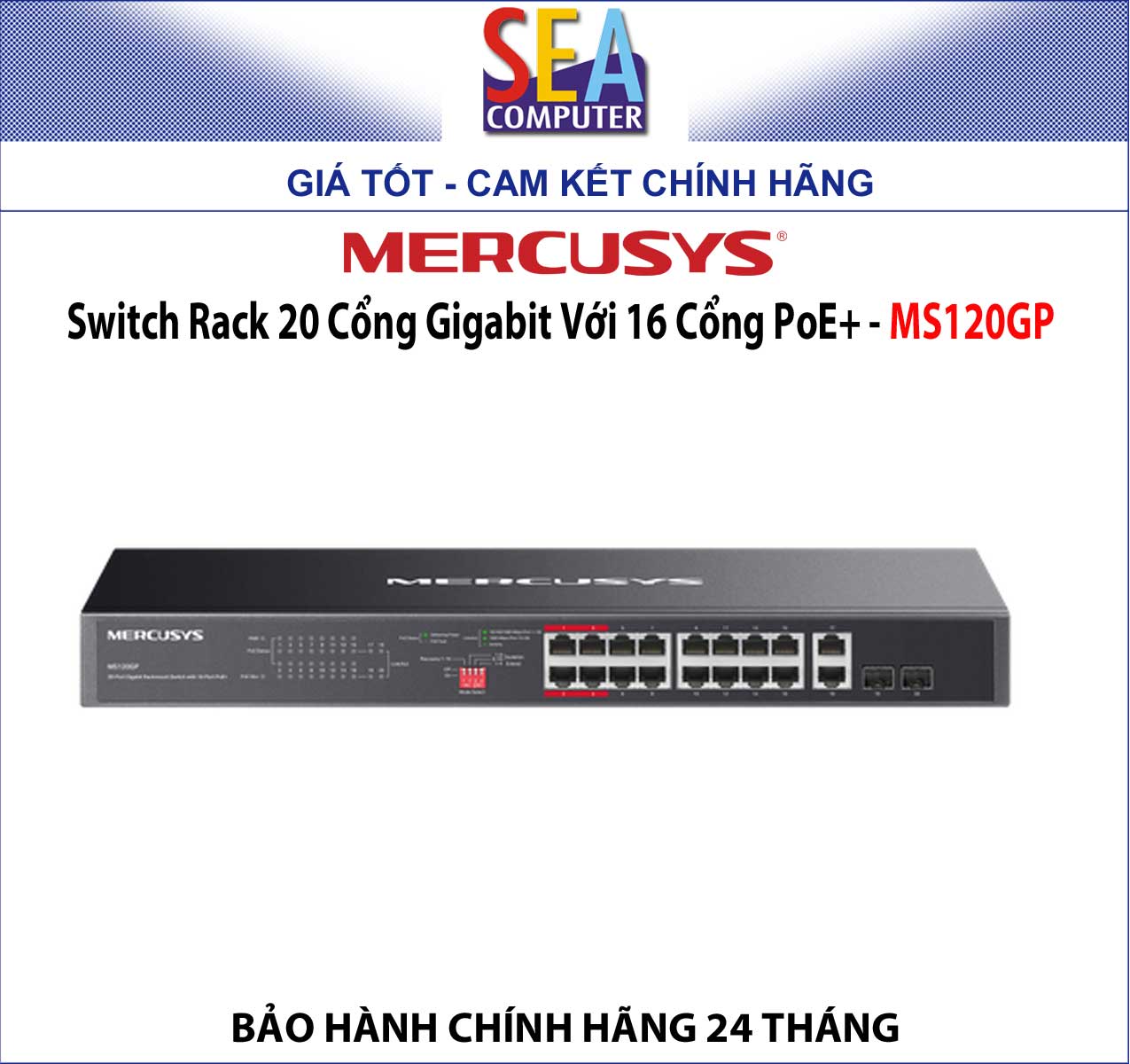 Mercusys Switch Rack 20 Cổng Gigabit Với 16 Cổng PoE+ - MS120GP