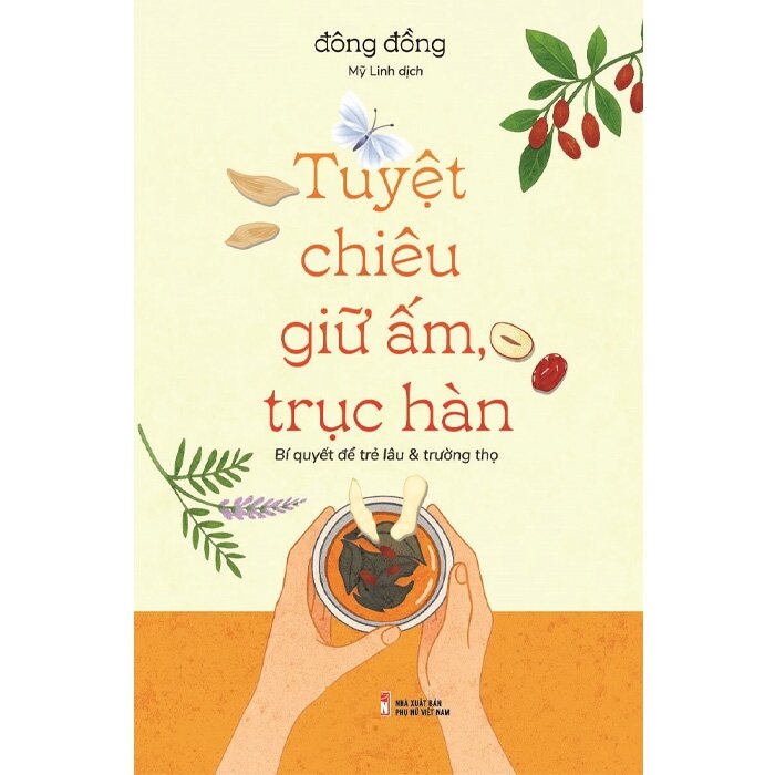 Tuyệt Chiêu Giữ Ấm, Trục Hàn: Bí Quyết Để Trẻ Lâu Và Trường Thọ