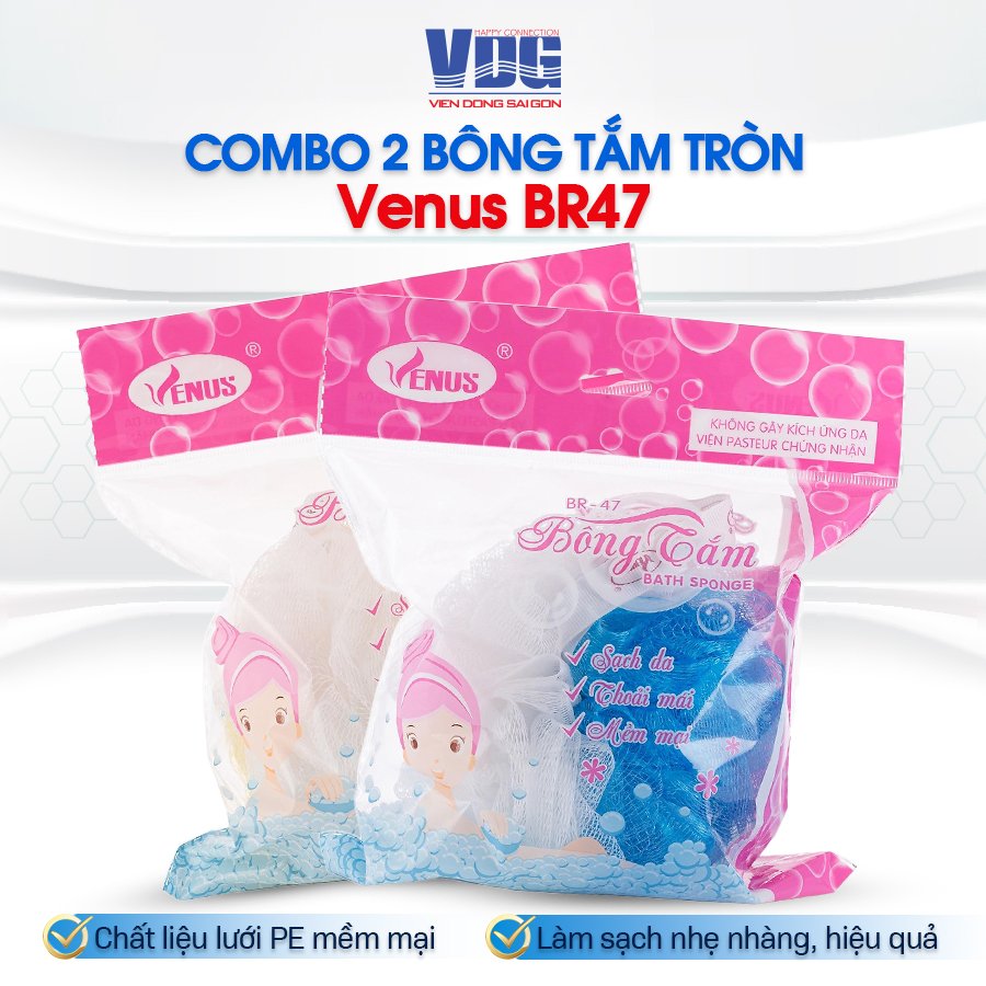 Bông tắm tròn Venus BR47 -Tạo bọt nhiều, tấy da chết, thẩm thấu sữa tắm nhiều,massge thư giãn-Vien Dong Sai Gon