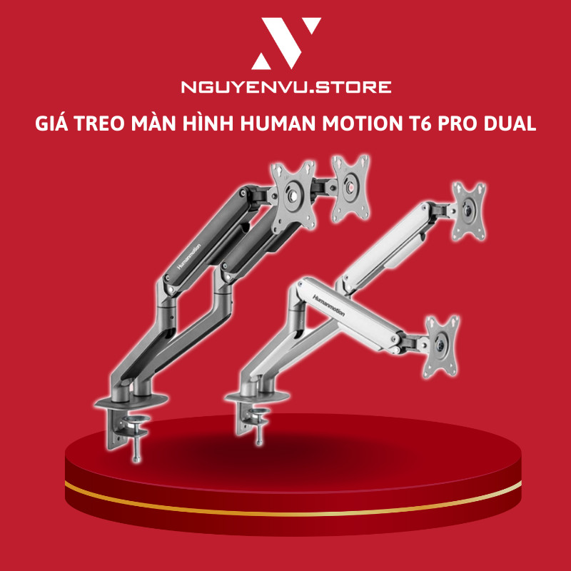 Giá treo màn hình Human Motion T6 Pro Dual - Hàng chính hãng