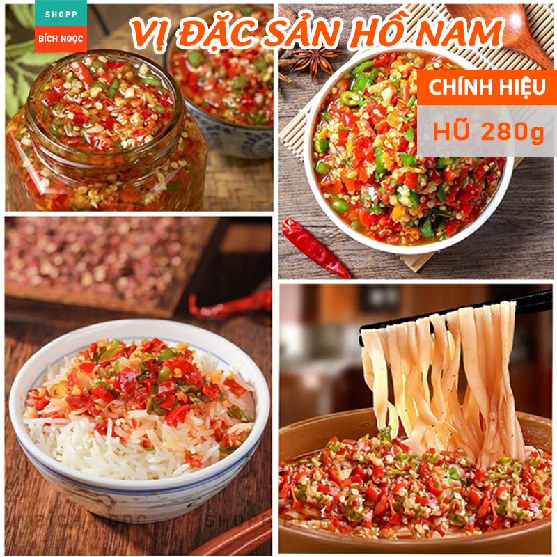 Ớt chưng Hồ Nam, đặc sản hương vị thơm ngon, ớt chưng dầu Trung Quốc – hũ 280g