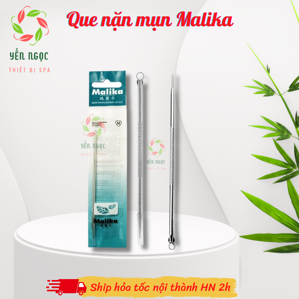 Que nặn mụn Malika loại tốt