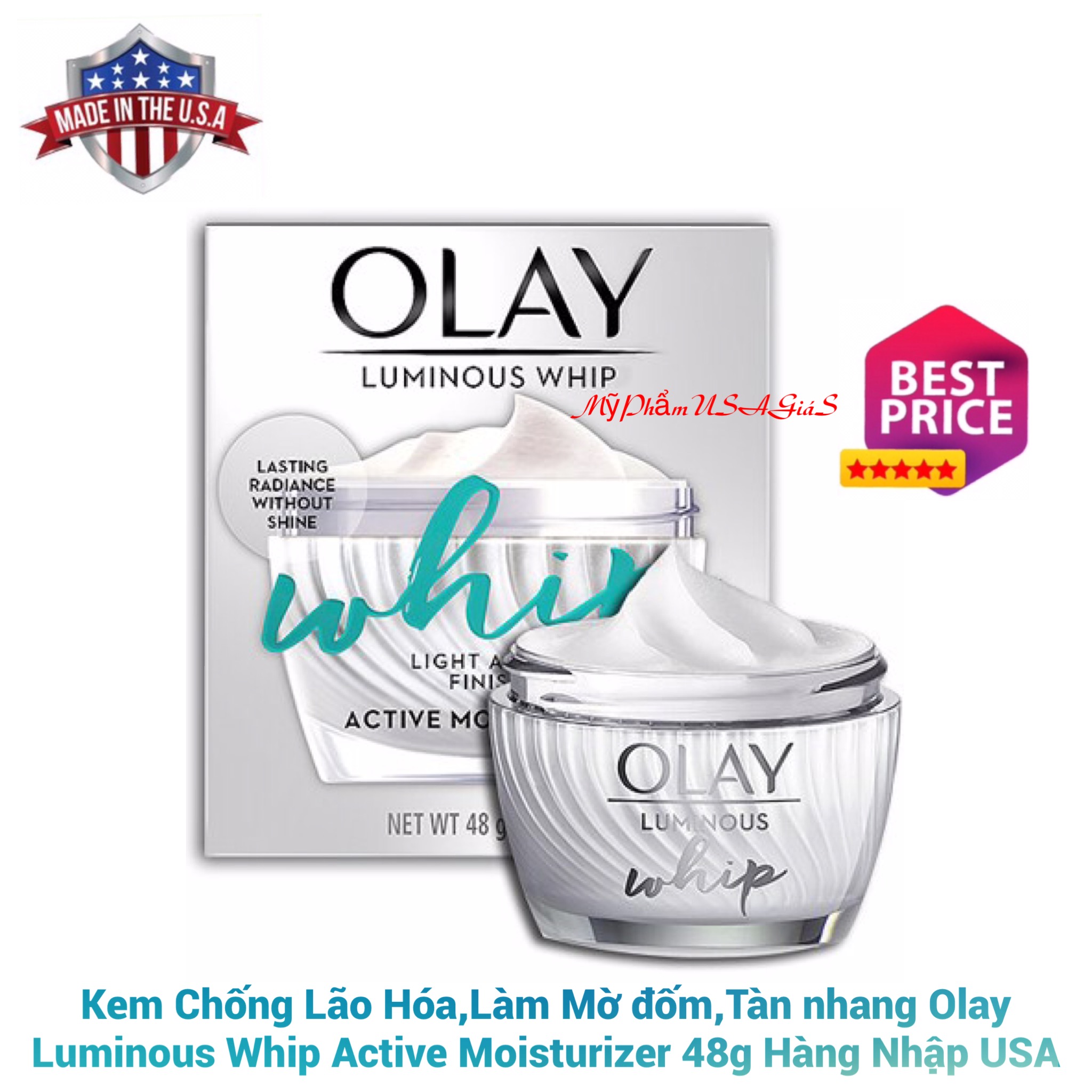 Kem Dưỡng Làm Sáng Da Và Se Khít Lỗ Chân Lông Olay Luminous Whip Active Moisturizer 48g US