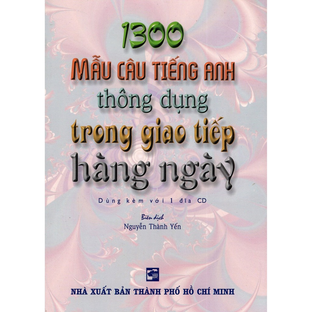 NS Minh Tâm - Sách - 1300 Mẫu Câu Tiếng Anh Thông Dụng Trong Giao Tiếp Hàng Ngày (Kèm CD)