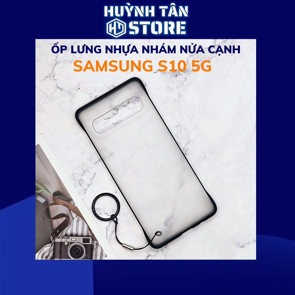 Ốp lưng s10 5g nửa cạnh lưng nhám chống bám vân tay bảo vệ camera phụ kiện huỳnh tân store