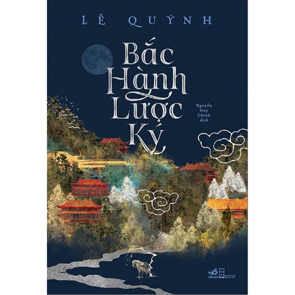 Nguyetlinhbook sách - bắc hành lược ký - tác giả lê quýnh.