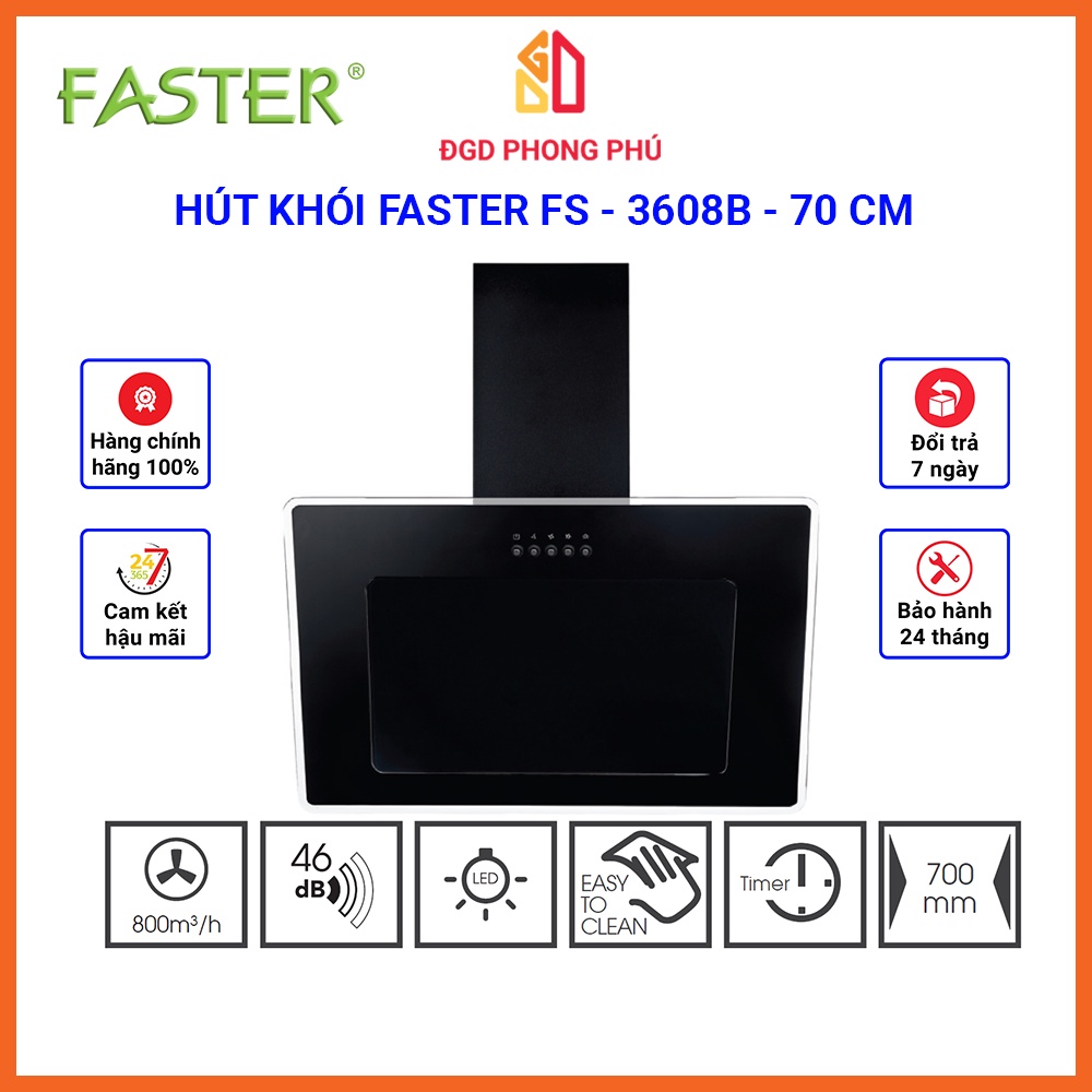 Hút mùi kính vát faster fs - 3608b-70/ fs - 3688ss. cảm ứng, hút mạnh, thiết kế tinh tế, bảo hành 2 năm - đgd phong phú