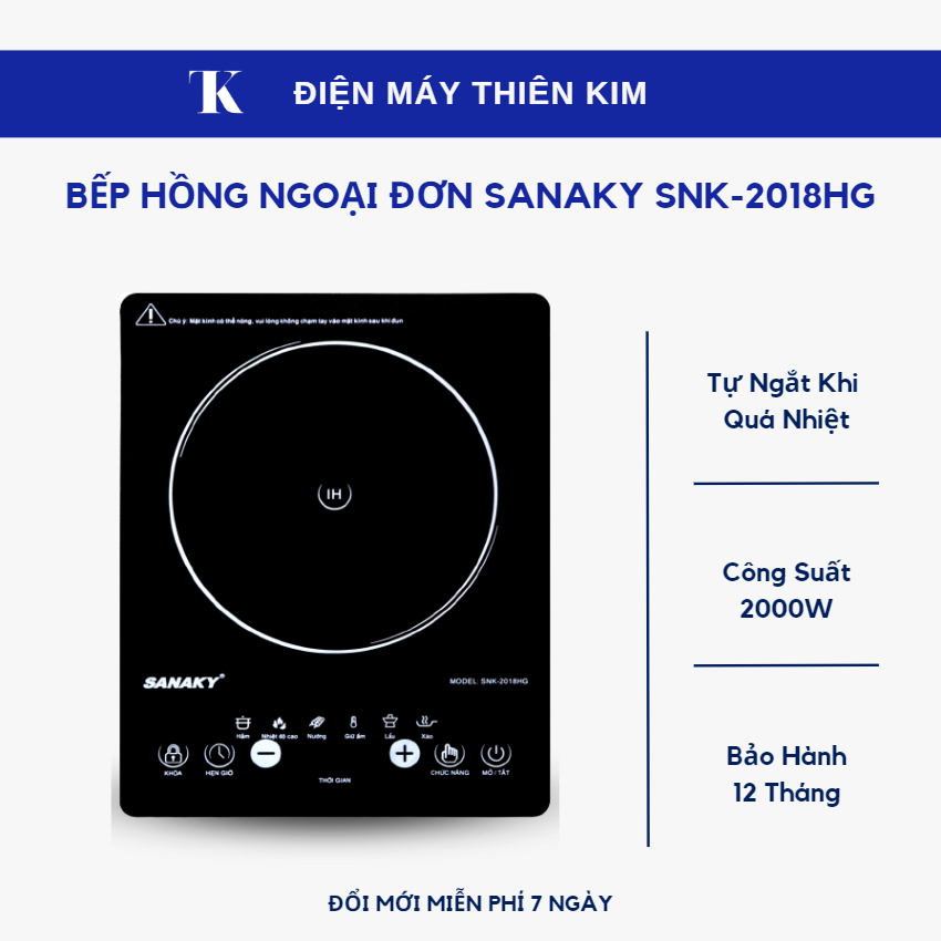 Bếp hồng ngoại đơn Sanaky SNK-2018HG - 2000W - bếp hồng ngoại cảm ứng - Bảo Hành 12 Tháng Toàn Quốc