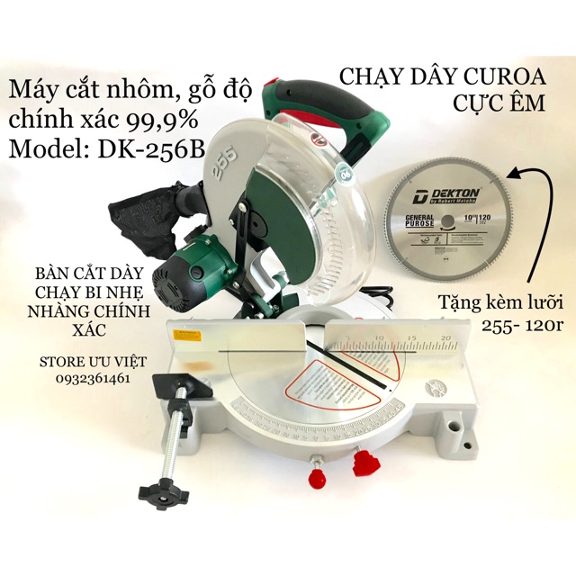 Máy cắt nhôm gỗ sắt chạy dây curoa chính xác cao 99,9% thương hiệu dekton model: dk-256b