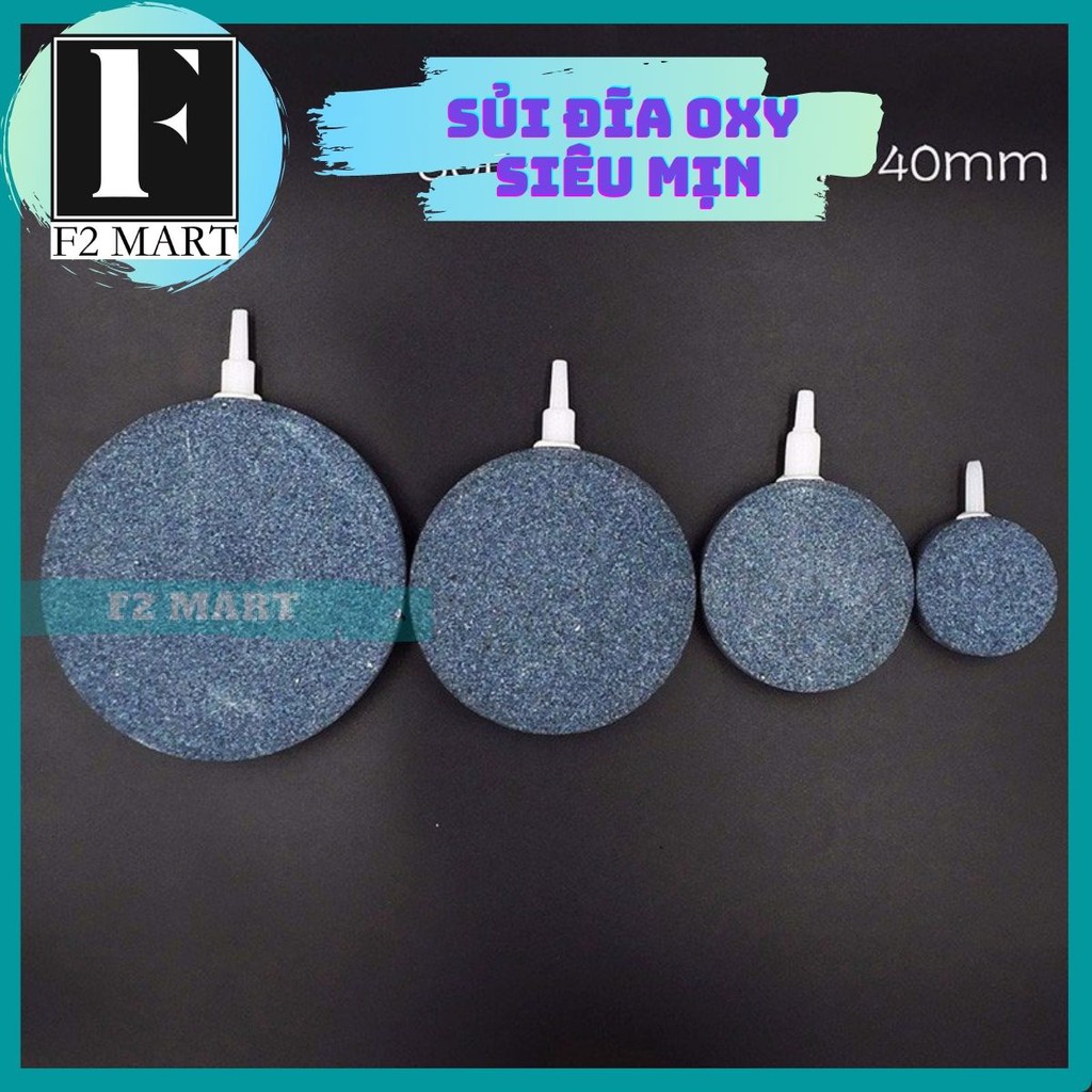 Sủi đĩa oxy siêu mịn 4cm, 6cm, 8cm, 10cm