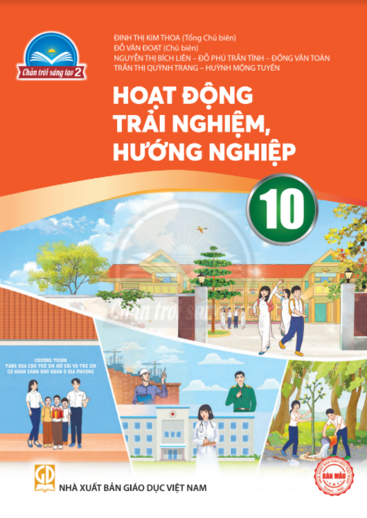 Sách giáo khoa Hoạt Động Trải Nghiệm, Hướng Nghiệp 10- 2- Chân Trời Sáng Tạo (Kèm nilon bọc sách)