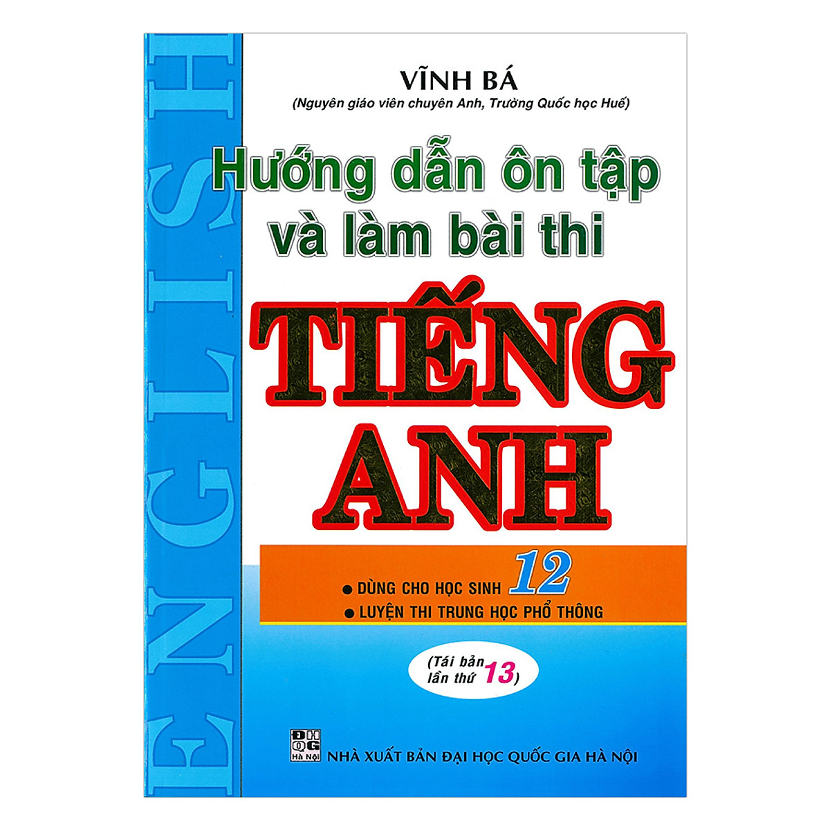 Hướng dẫn ôn tập và làm bài thi Tiếng Anh