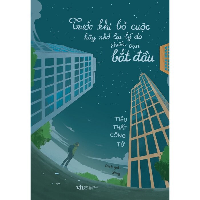 Trước Khi Bỏ Cuộc Hãy Nhớ Lại Lý Do Khiến Bạn Bắt Đầu