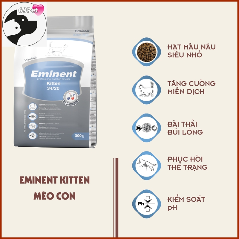 Thức ăn hạt cao câp cho Mèo con-Mèo đang mang thai. Giúp ngăn ngừa hinh thành búi lông ở Mèo. Eminent 300g