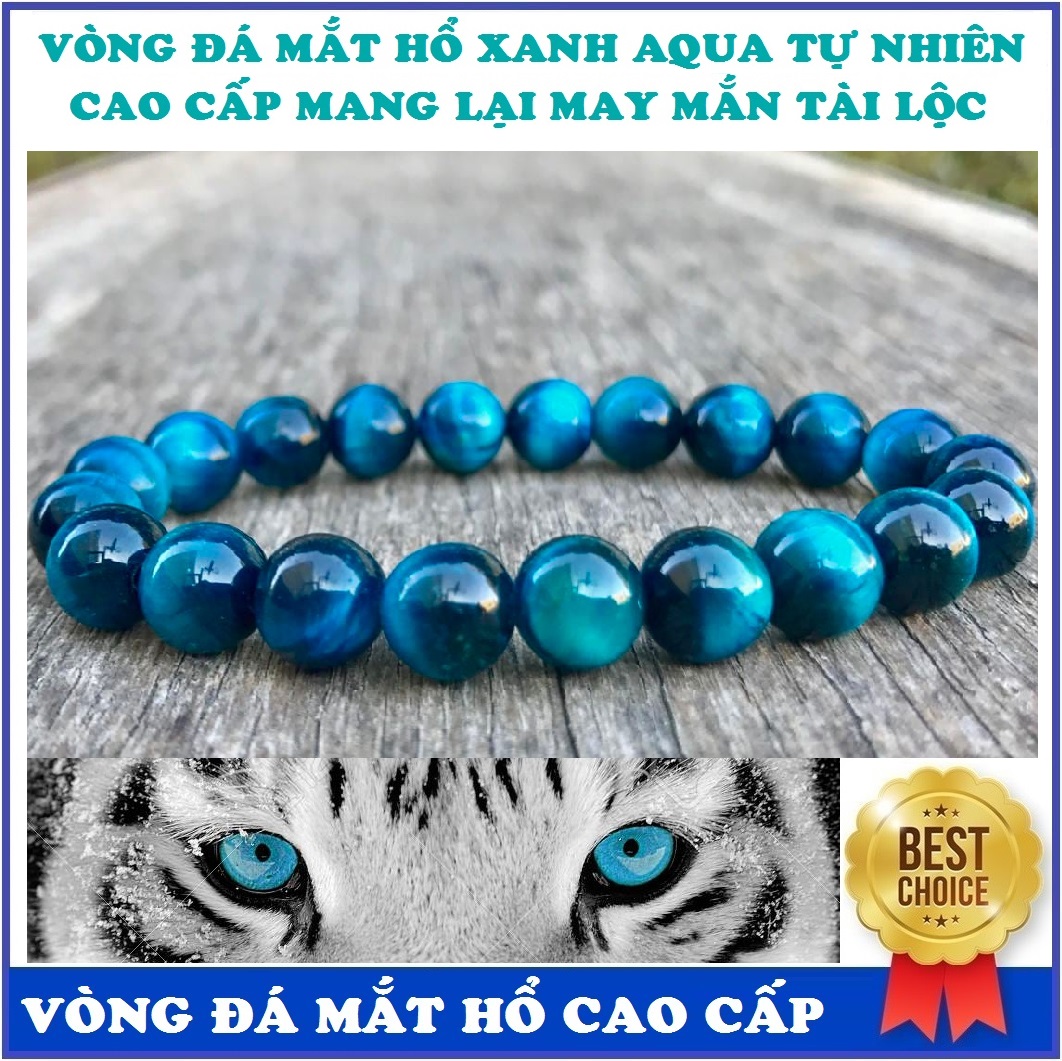 Vòng đá mắt hổ xanh Aqua tự nhiên 12mm cao cấp, vòng phong thủy tốt cho sức khỏe, mang lại may mắn tài lộc