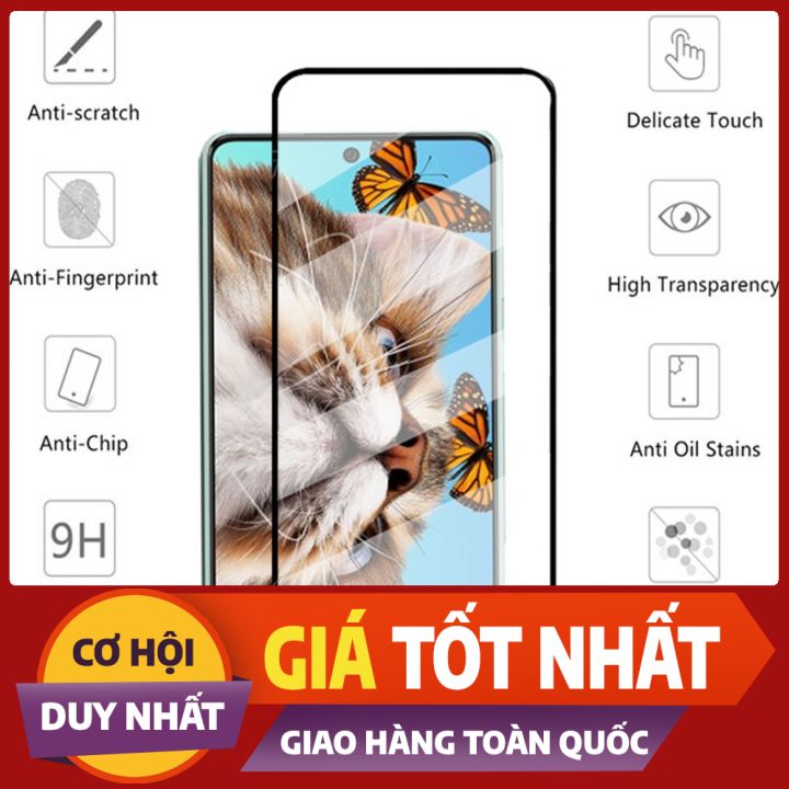 Kính cường lực samsung a73 full màn hình 21d || mr.anh store