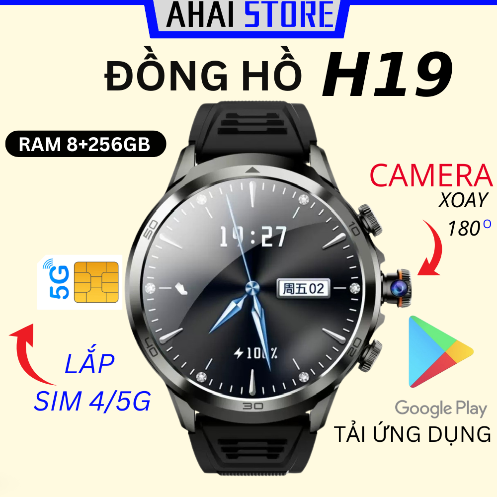 Đồng hồ Android H19 mặt tròn thể thao lắp sim nghe gọi camera xoay 180 độ Ram 8+256GB AHAI STORE