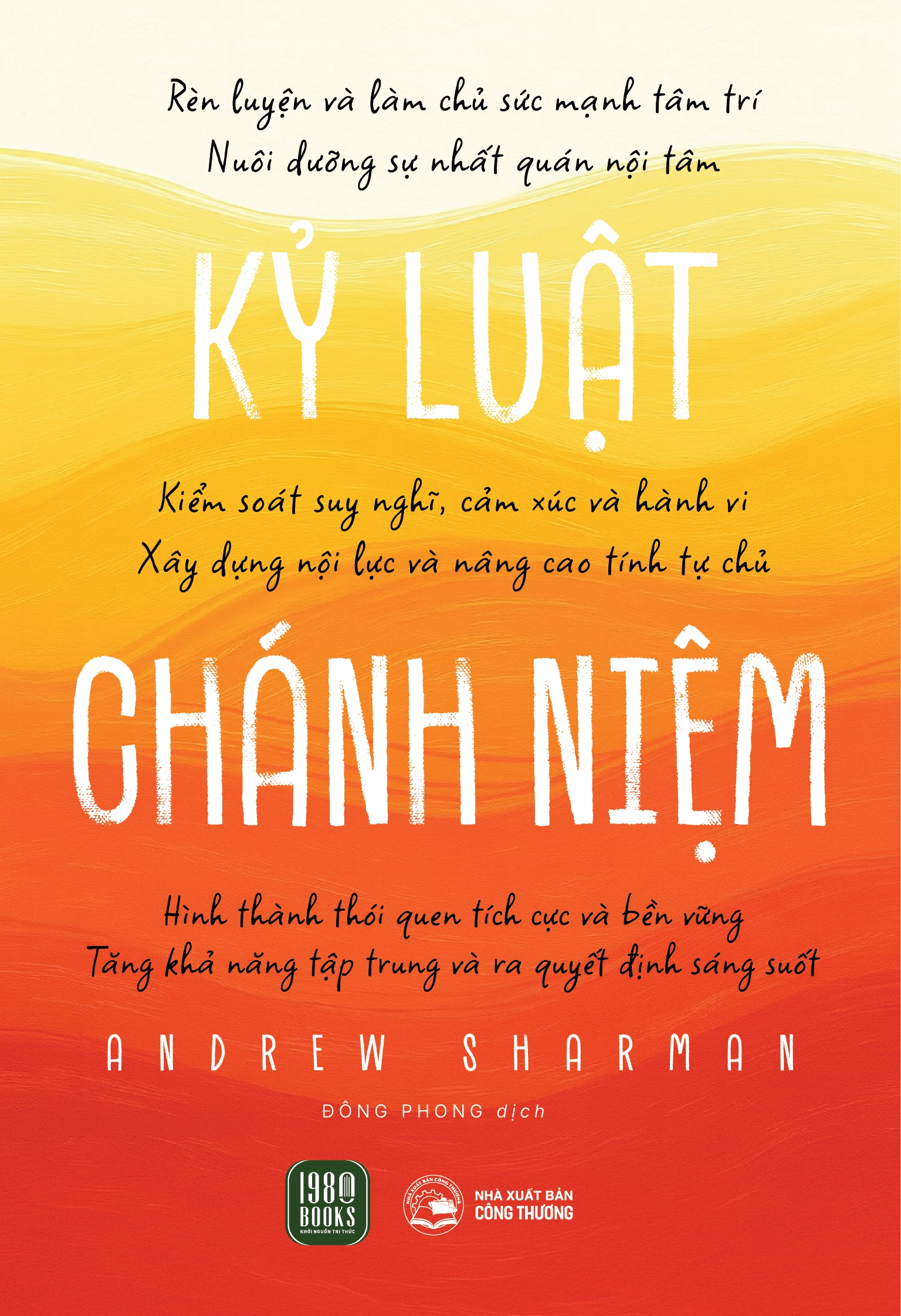 Sách - Kỷ Luật Chánh Niệm
