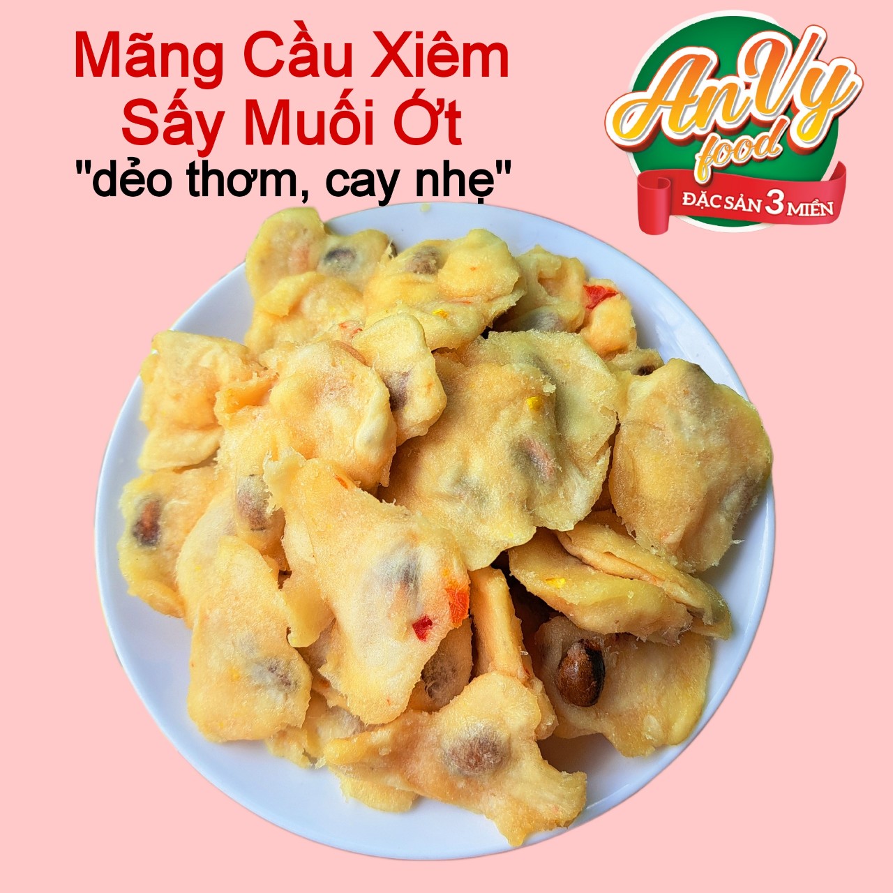  Mãng Cầu Xiêm Sấy Dẻo Lắc Muối Ớt AnVy Foods 