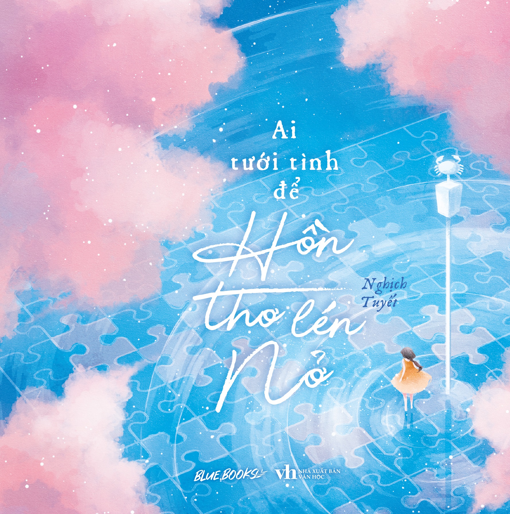 Sách - Ai tưới tình để hồn thơ lén nở - Nghịch Tuyết