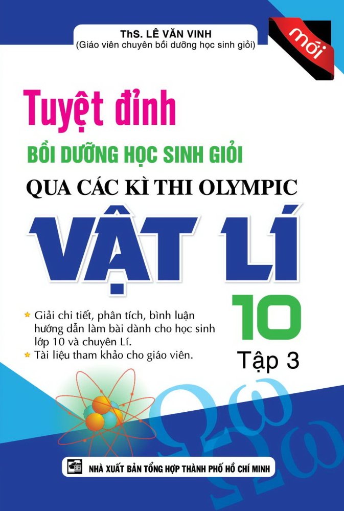 [HCM]Tuyệt Đỉnh Bồi Dưỡng Học Sinh Giỏi Qua Các Kì Thi Olympic Vật Lí 10 Tập 3