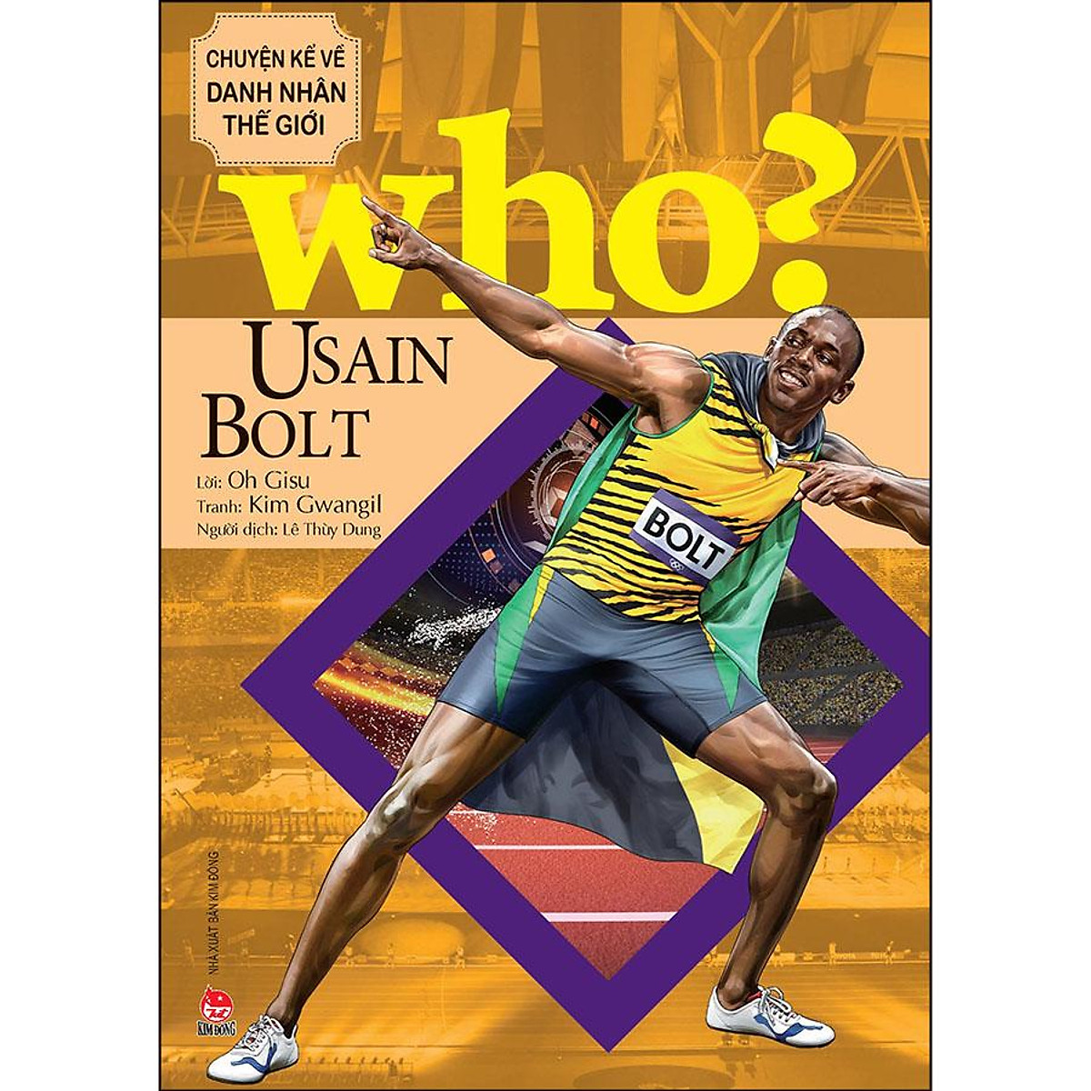 Sách Who Chuyện Kể Về Danh Nhân Thế Giới Usain Bolt- Nhà Sách Tri Thức Việt