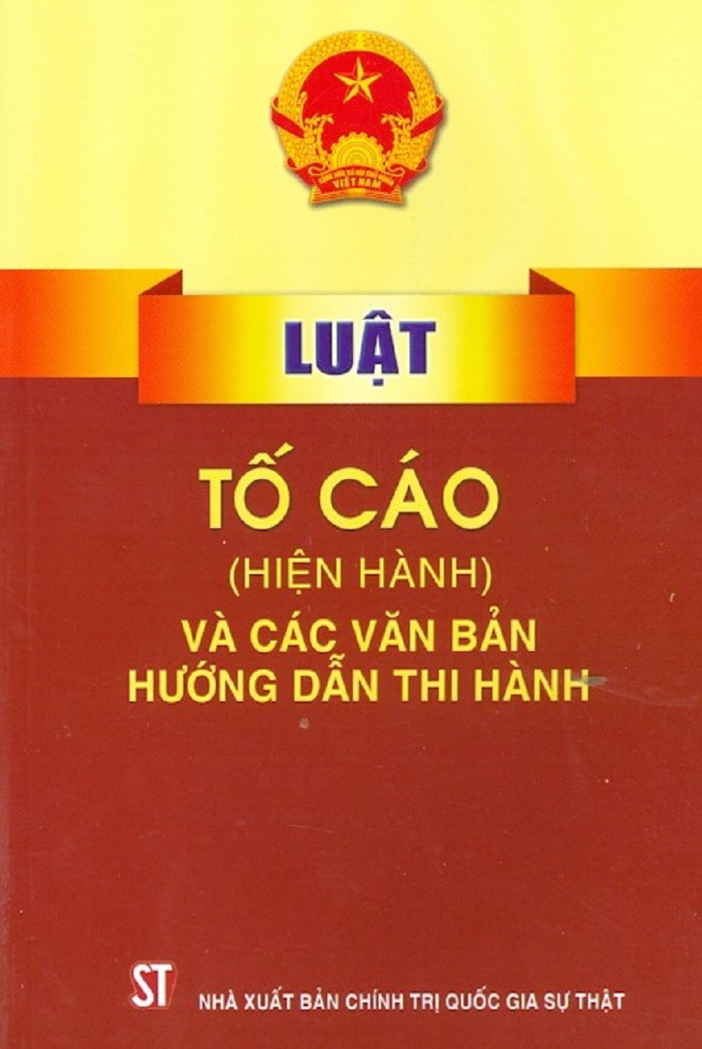 Luật tố cáo và các văn bản hướng dẫn thi hành